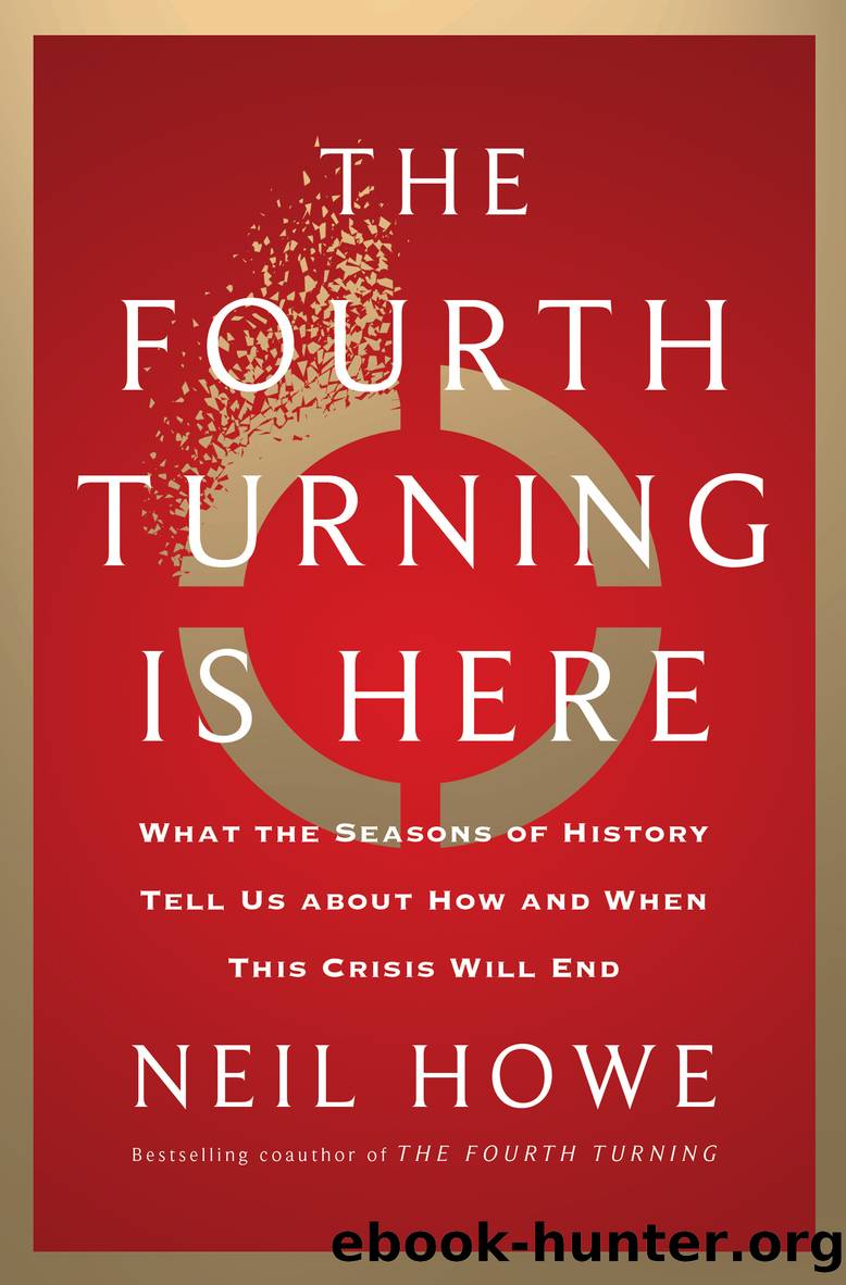 The Fourth Turning Is Here by Neil Howe