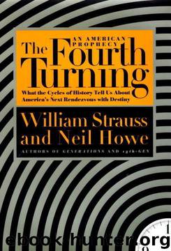 The Fourth Turning by William Strauss Neil Howe