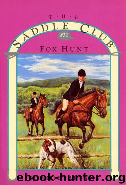 The Fox Hunt (The Saddle #22) by Bonnie Bryant