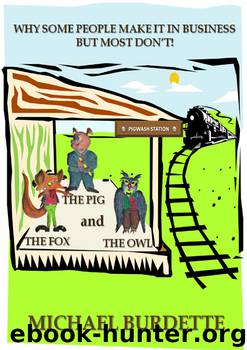 The Fox The Pig and The Owl by Michael Burdette