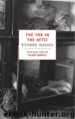 The Fox in the Attic by Richard Hughes