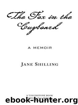 The Fox in the Cupboard by Jane Shilling