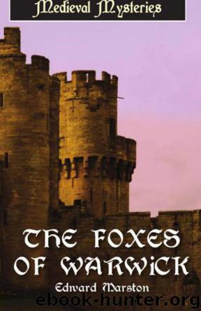 The Foxes of Warwick by Edward Marston