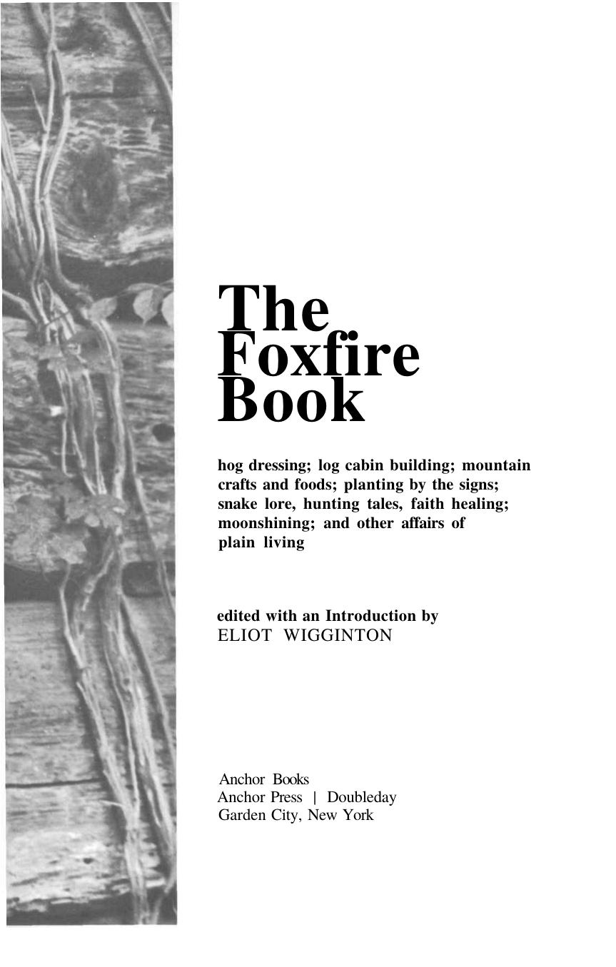 The Foxfire Book by Mountain Crafts & More