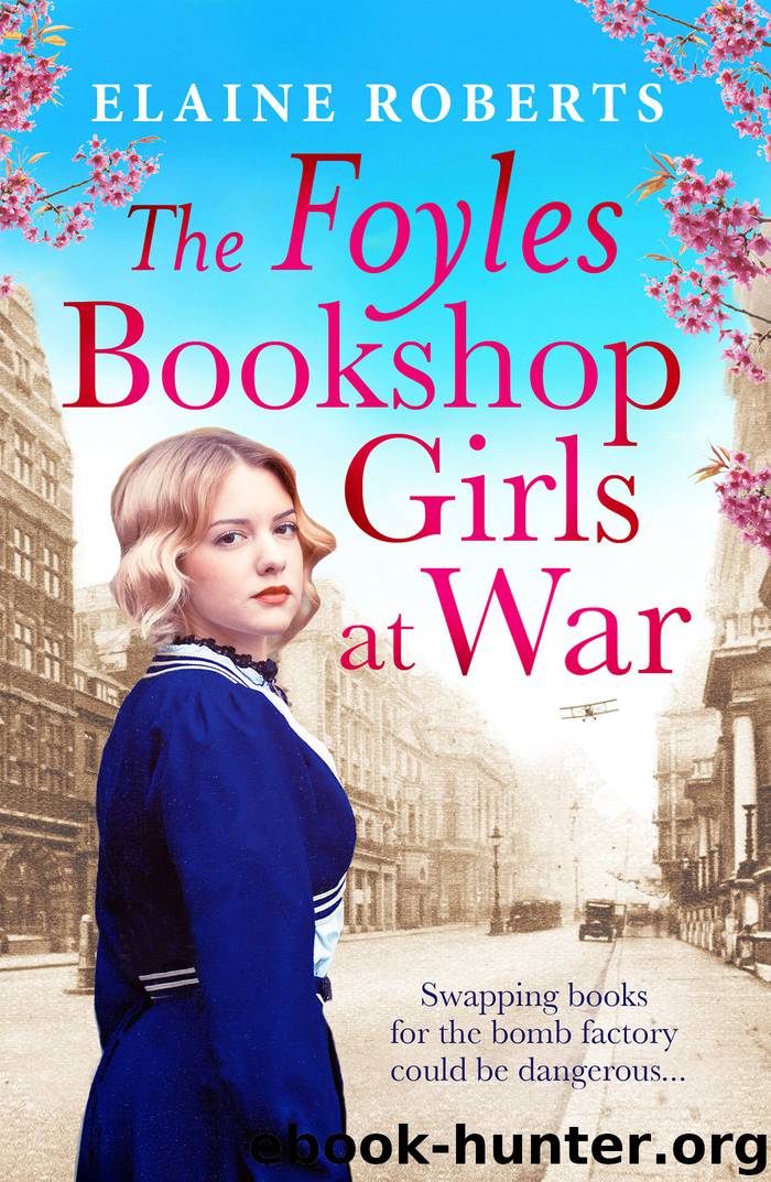 The Foyles Bookshop Girls at War by Elaine Roberts