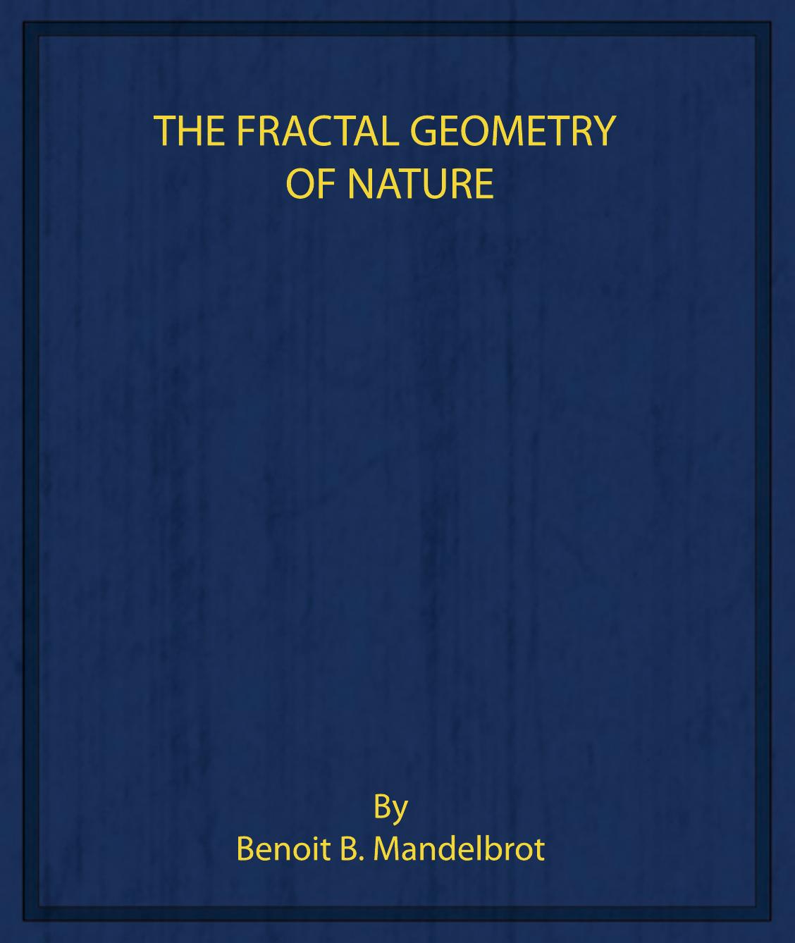 The Fractal Geometry of Nature~tqw~ darksiderg by Unknown