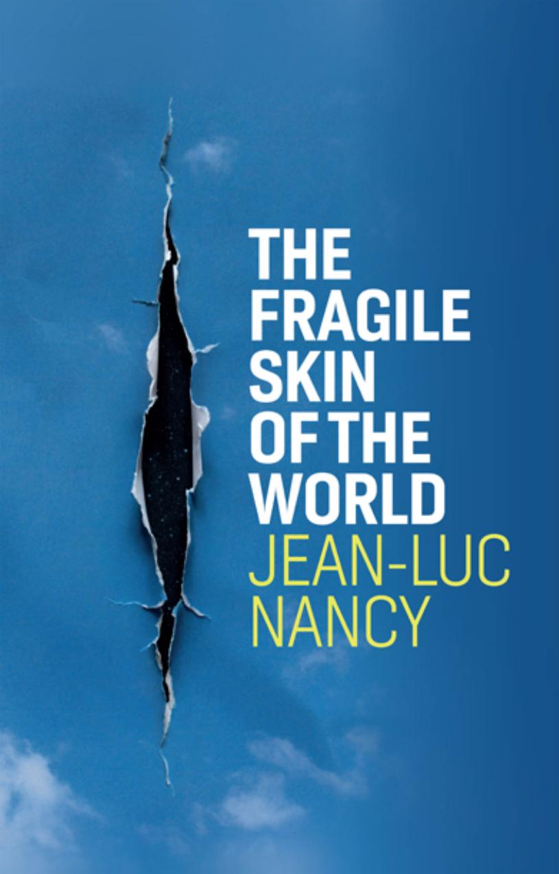 The Fragile Skin of the World by Nancy Jean-Luc;Stockwell Cory;