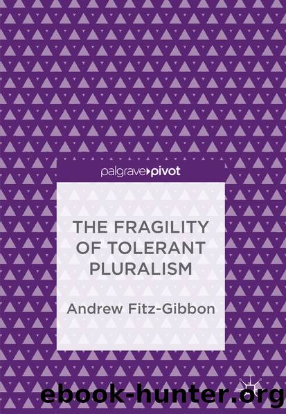 The Fragility of Tolerant Pluralism by Andrew Fitz-Gibbon