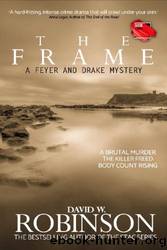 The Frame by David W Robinson