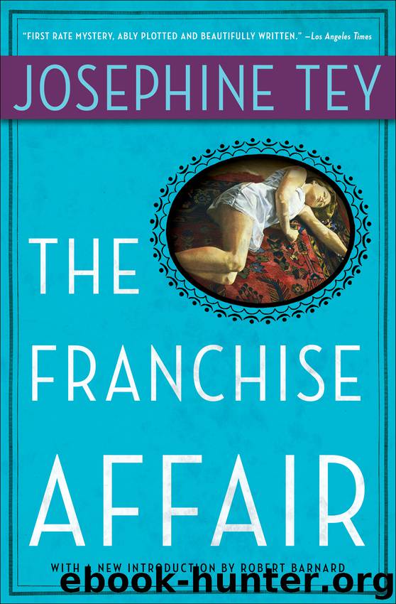 The Franchise Affair by Josephine Tey