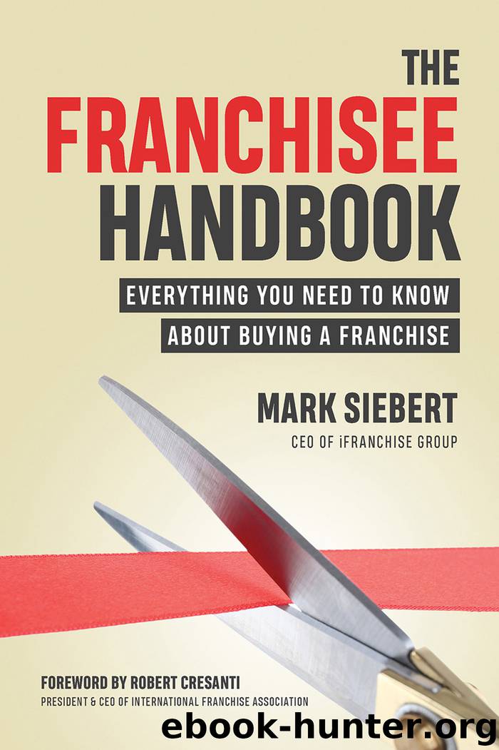The Franchisee Handbook by Mark Siebert