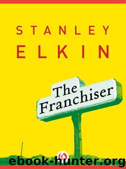 The Franchiser by Stanley Elkin