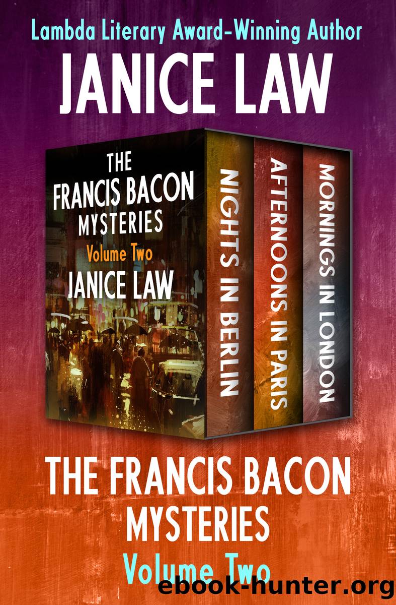 The Francis Bacon Mysteries Volume Two by Janice Law