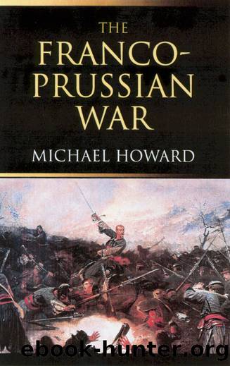 The Franco-Prussian War by Howard Michael