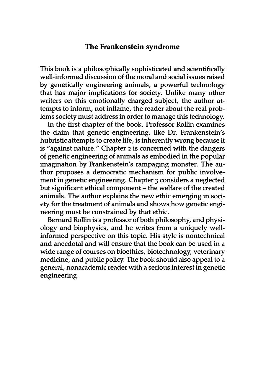 The Frankenstein Syndrome: Ethical and Social Issues in the Genetic Engineering of Animals by Bernard E. Rollin