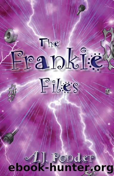 The Frankie Files by A. J. Ponder