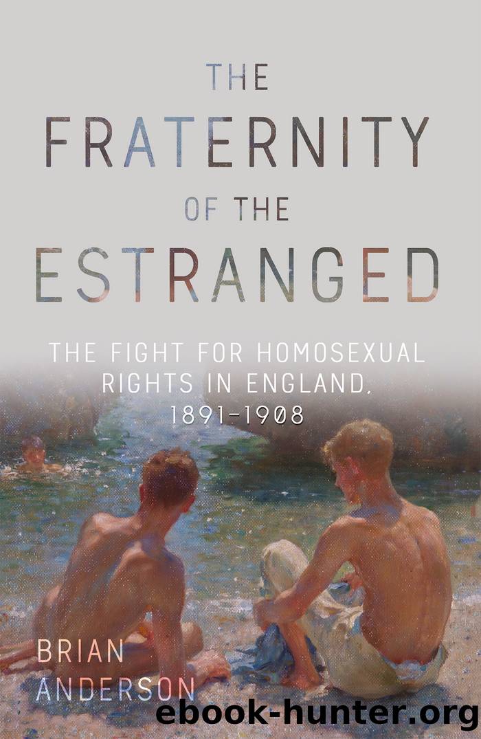 The Fraternity of the Estranged by Brian Anderson