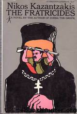 The Fratricides by Nikos Kazantzakis