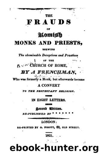 The Frauds of Romish Monks and Priests by A. Frenchman