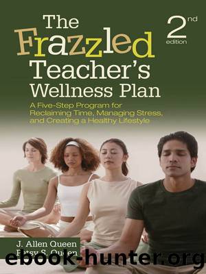 The Frazzled Teacher's Wellness Plan by Queen J. Allen;Queen Patsy S.; & Patsy S. Queen