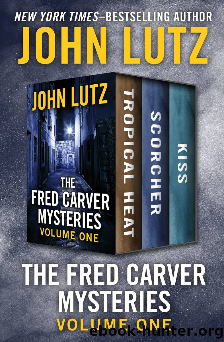 The Fred Carver Mysteries Volume One by Lutz John;