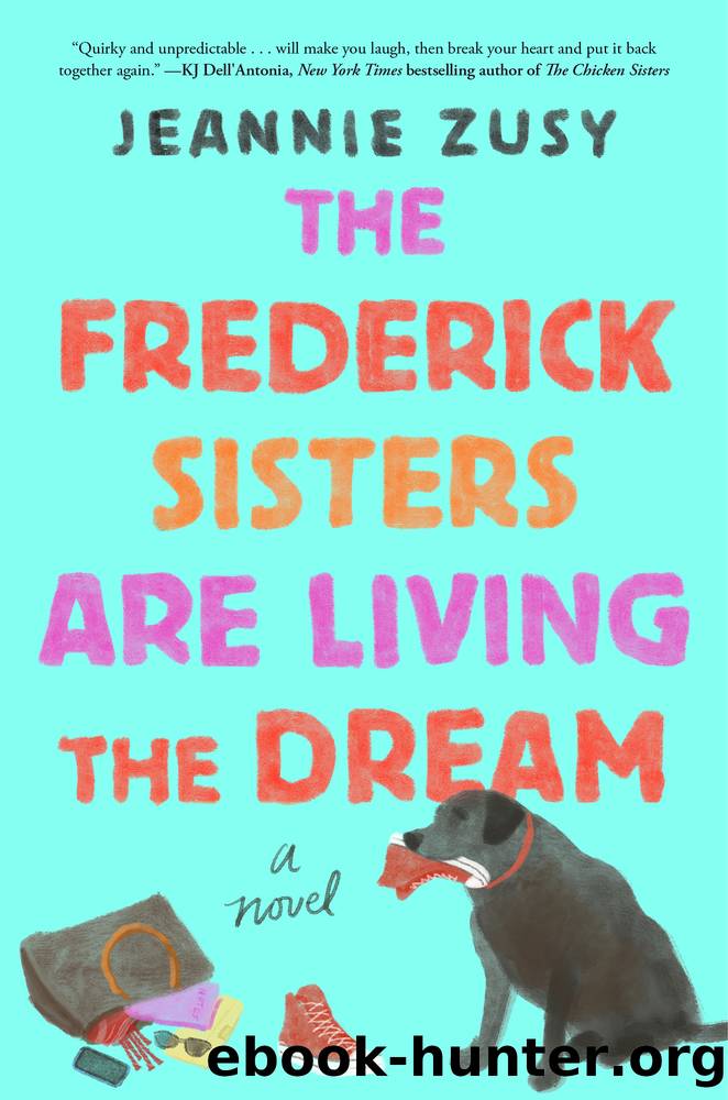 The Frederick Sisters Are Living the Dream by Jeannie Zusy
