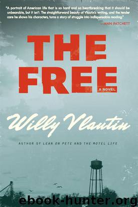 The Free (P.S.) by Vlautin Willy