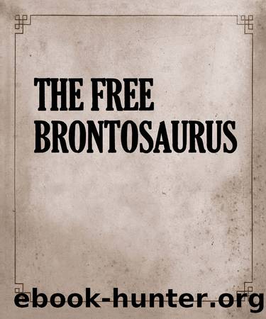 The Free Brontosaurus by David Berkeley