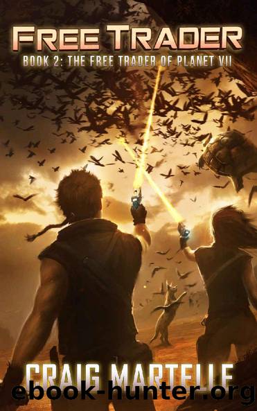 The Free Trader of Planet Vii (Free Trader Series Book 2) by Craig Martelle