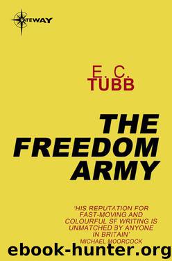 The Freedom Army by E. C. Tubb