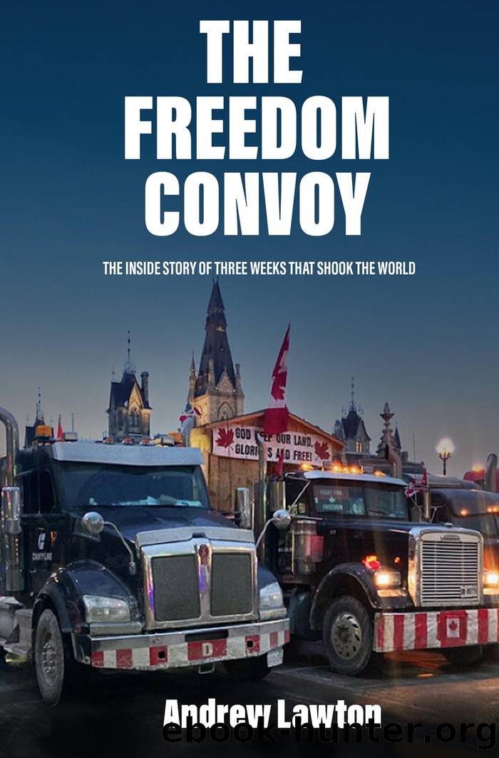 The Freedom Convoy by Andrew Lawton