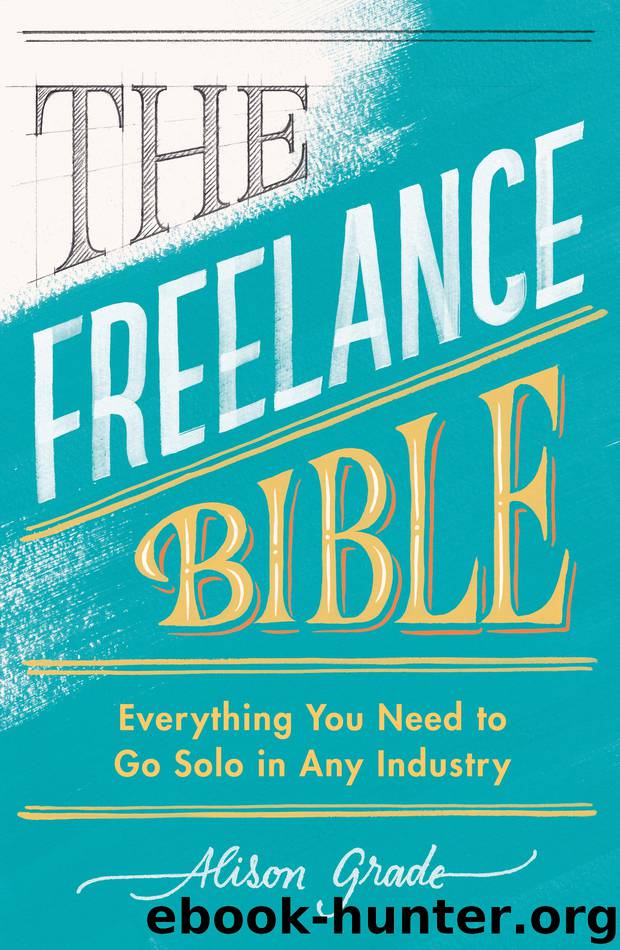 The Freelance Bible by Alison Grade