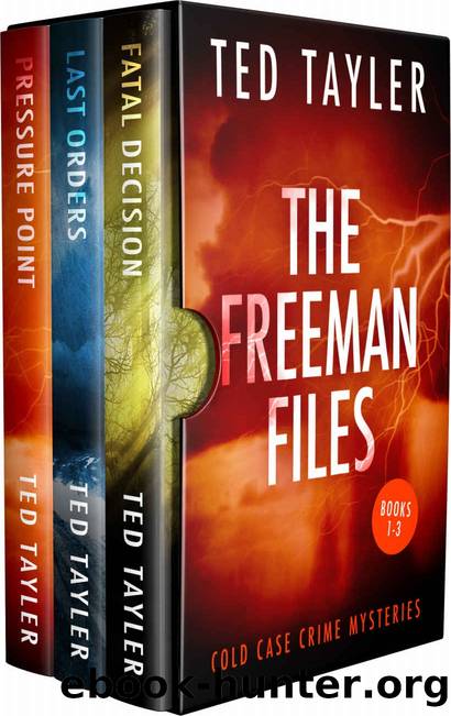 The Freeman Files Series: Books 1-3 (The Freeman Files Box Set) by Ted Tayler