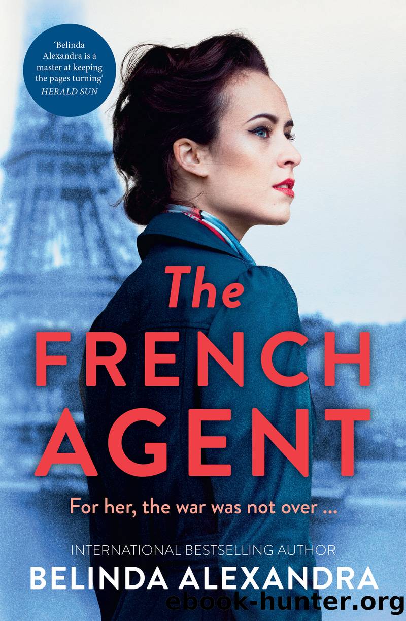 The French Agent by Belinda Alexandra
