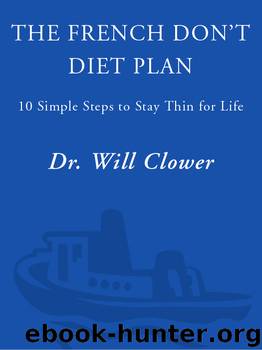 The French Don't Diet Plan by Dr. William Clower