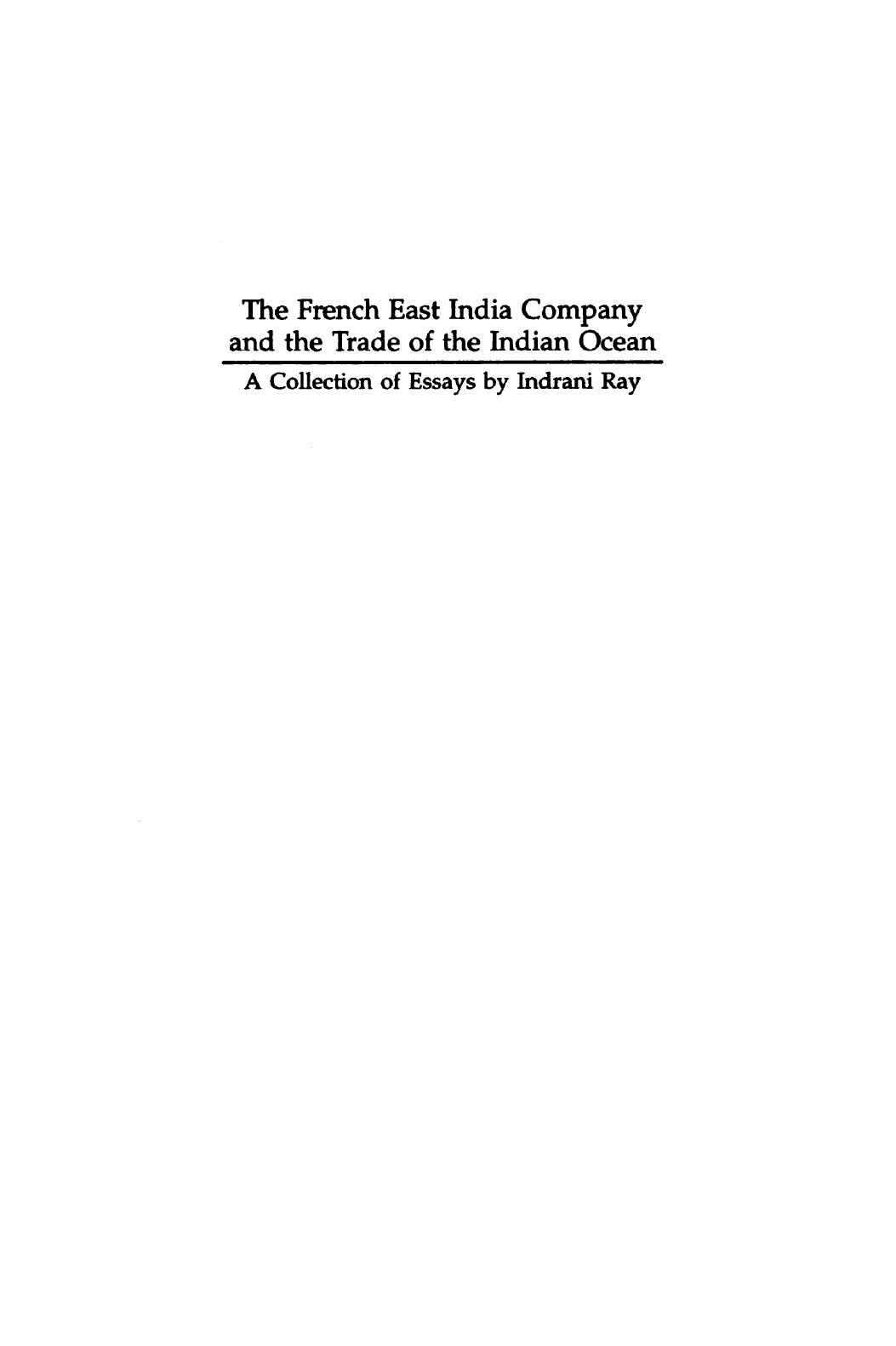 The French East India Company and the trade of the Indian Ocean : a collection of essays by Indrani Ray Lakshmi Subramanian