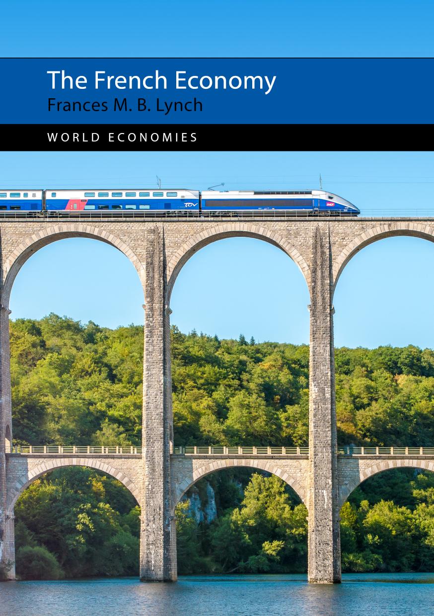 The French Economy by Frances M B Lynch