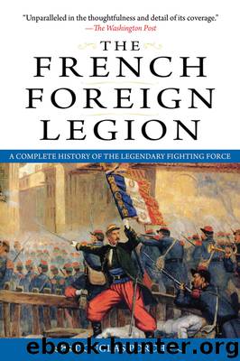 The French Foreign Legion by Douglas Porch