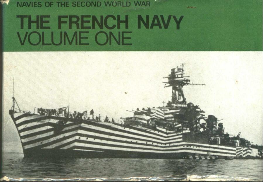 The French Navy. Volume One by Henri le Masson
