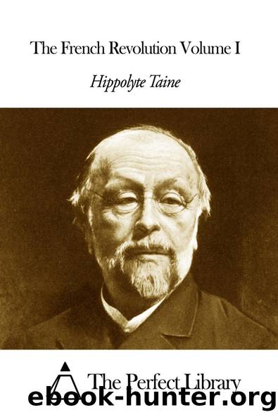 The French Revolution - Volume 2 by Hippolyte Taine