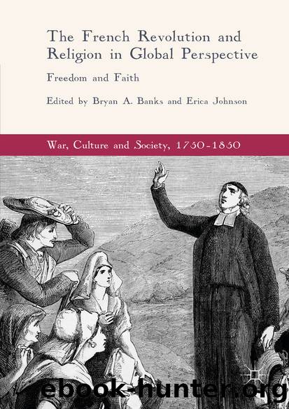 The French Revolution and Religion in Global Perspective by Bryan A. Banks & Erica Johnson