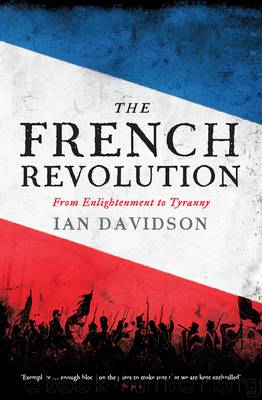 The French Revolution by Ian Davidson