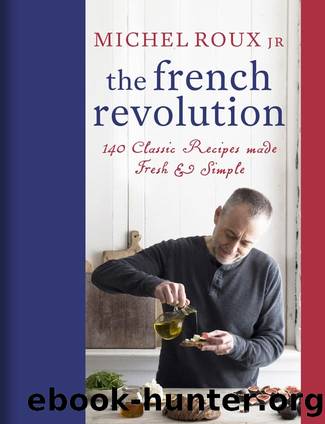 The French Revolution by Michel Roux Jr