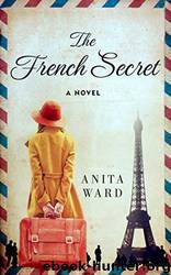 The French Secret by Anita Ward