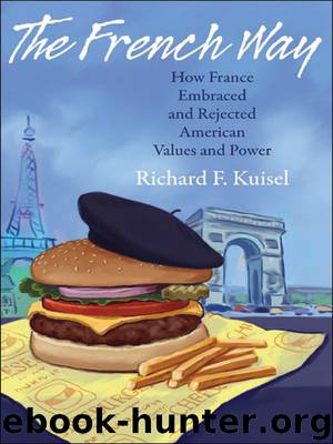 The French Way by Kuisel Richard F