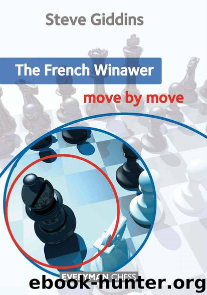 The French Winawer Move by Move by Steve Giddins
