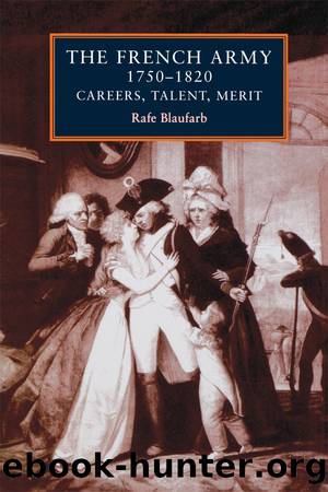 The French army 1750â1820 by Rafe Blaufarb