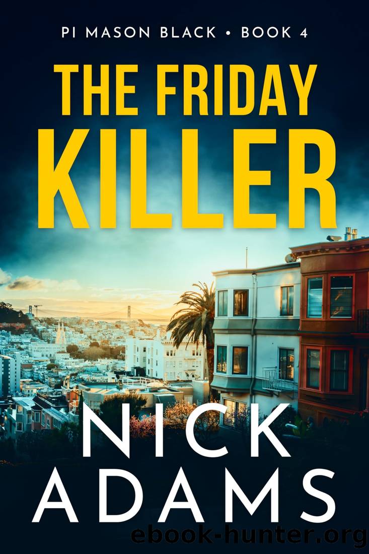 The Friday Killer by Nick Adams