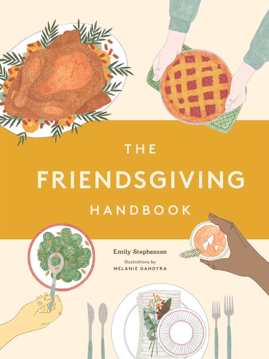 The Friendsgiving Handbook by Melanie Gandyra