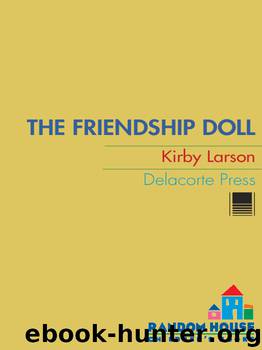 The Friendship Doll by Kirby Larson